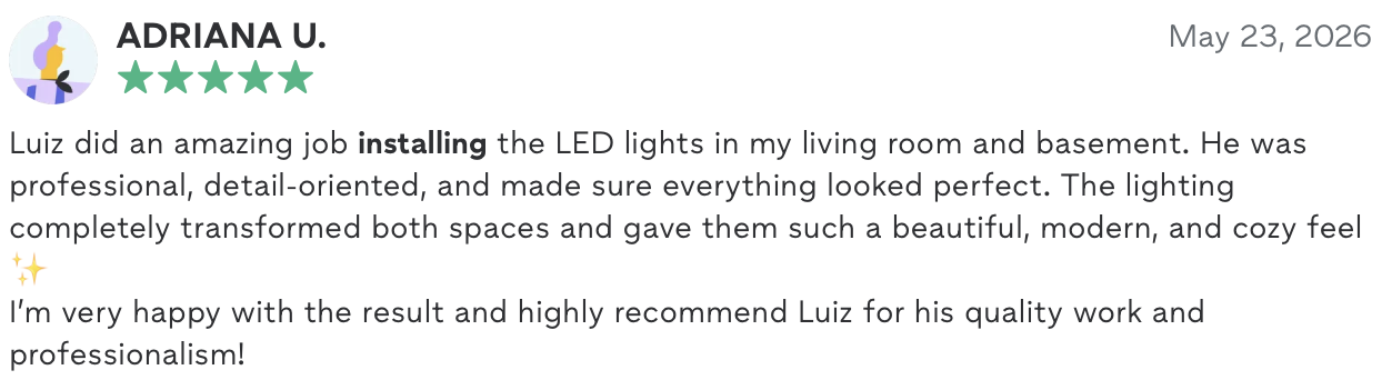 Five-star review from Adriana U. praising Luiz's professional LED lighting installation and attention to detail.
